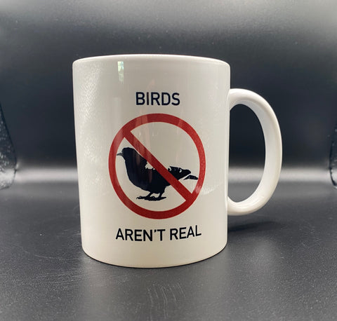 Birds Aren't Real Coffee Mug